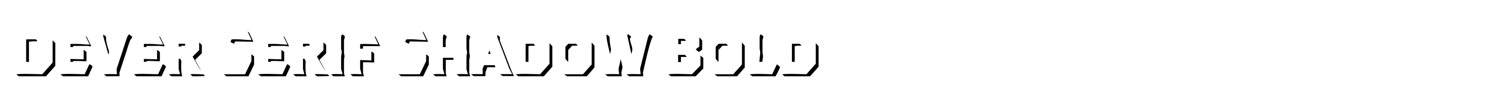 Dever Serif Shadow Bold